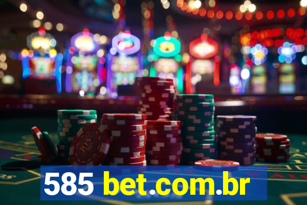 585 bet.com.br